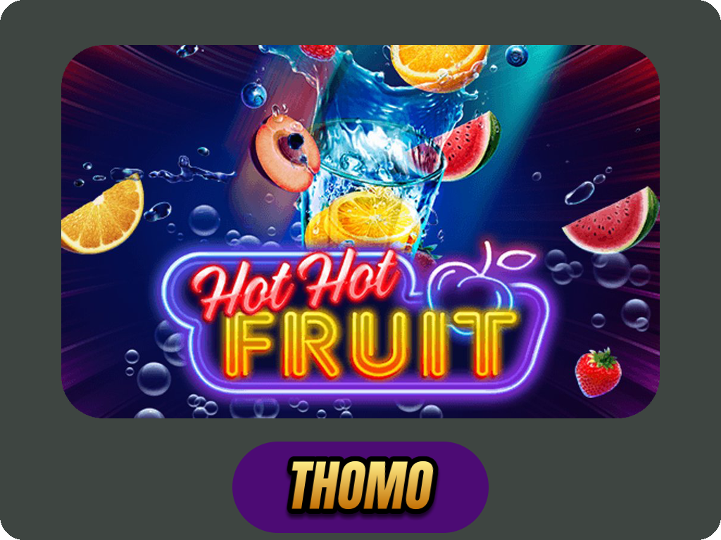 Hot Hot Fruit